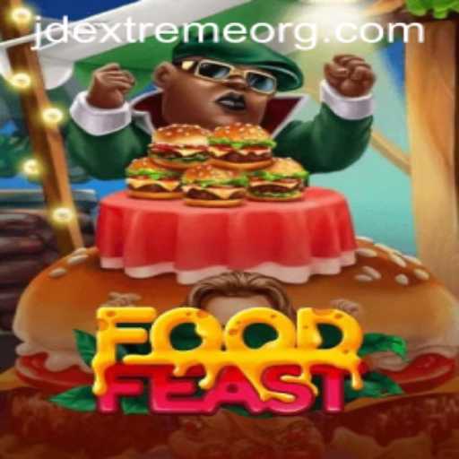 Exploring the Culinary World of FoodFeast with JD Extreme